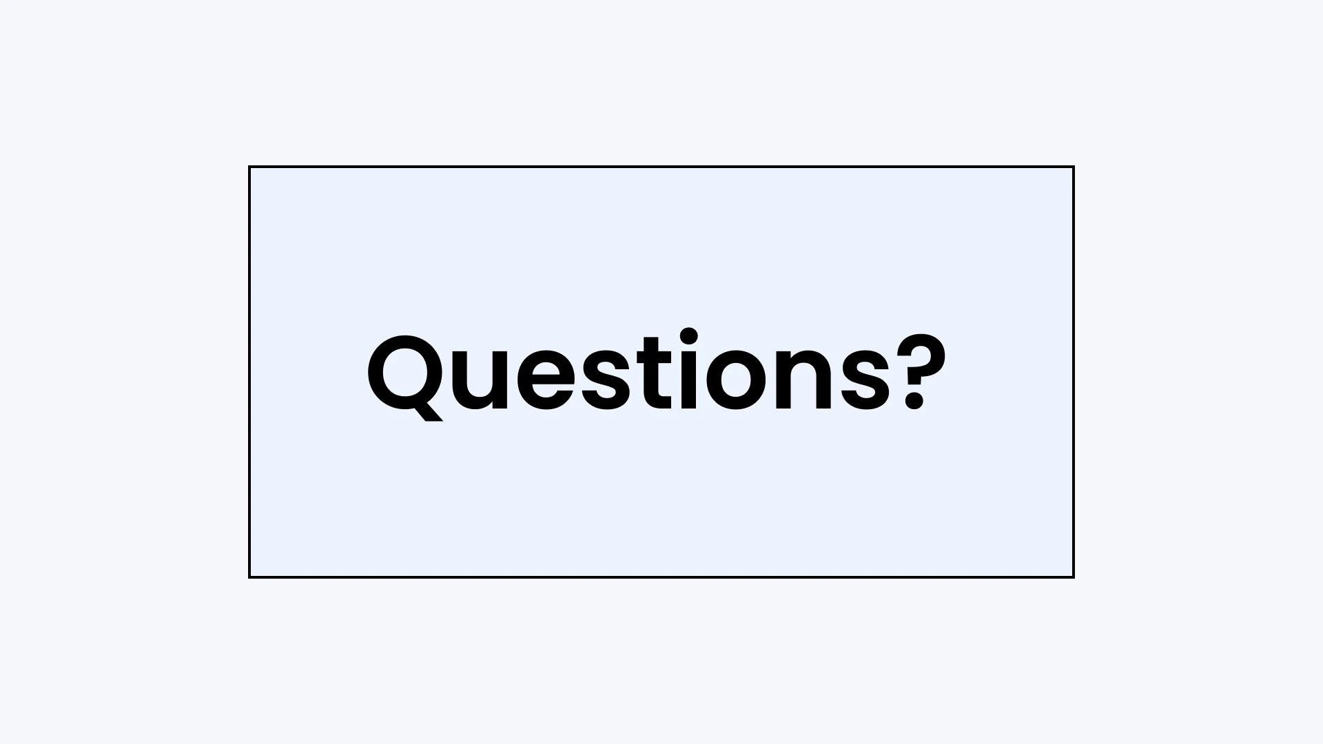 Slide 26 - Questions & Q&A